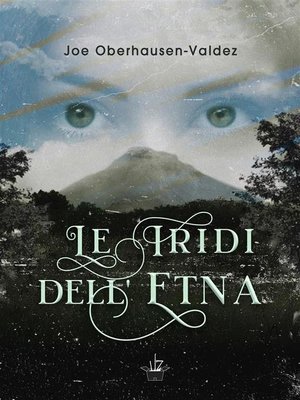 cover image of Le iridi dell'Etna